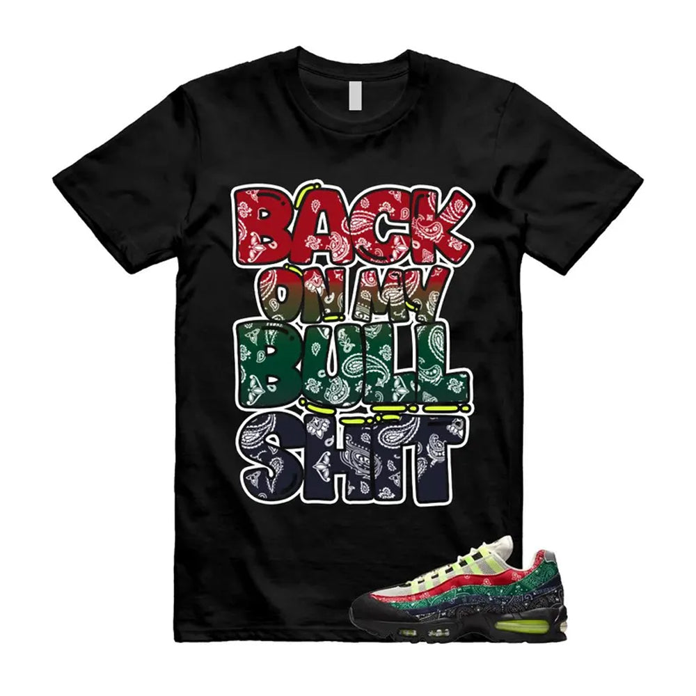 Air Max 95 Paisley Bandana Big Bubble Neon Volt Red Green Black Navy Shirt To Match Bull T-Shirt, Match Sneaker Tee