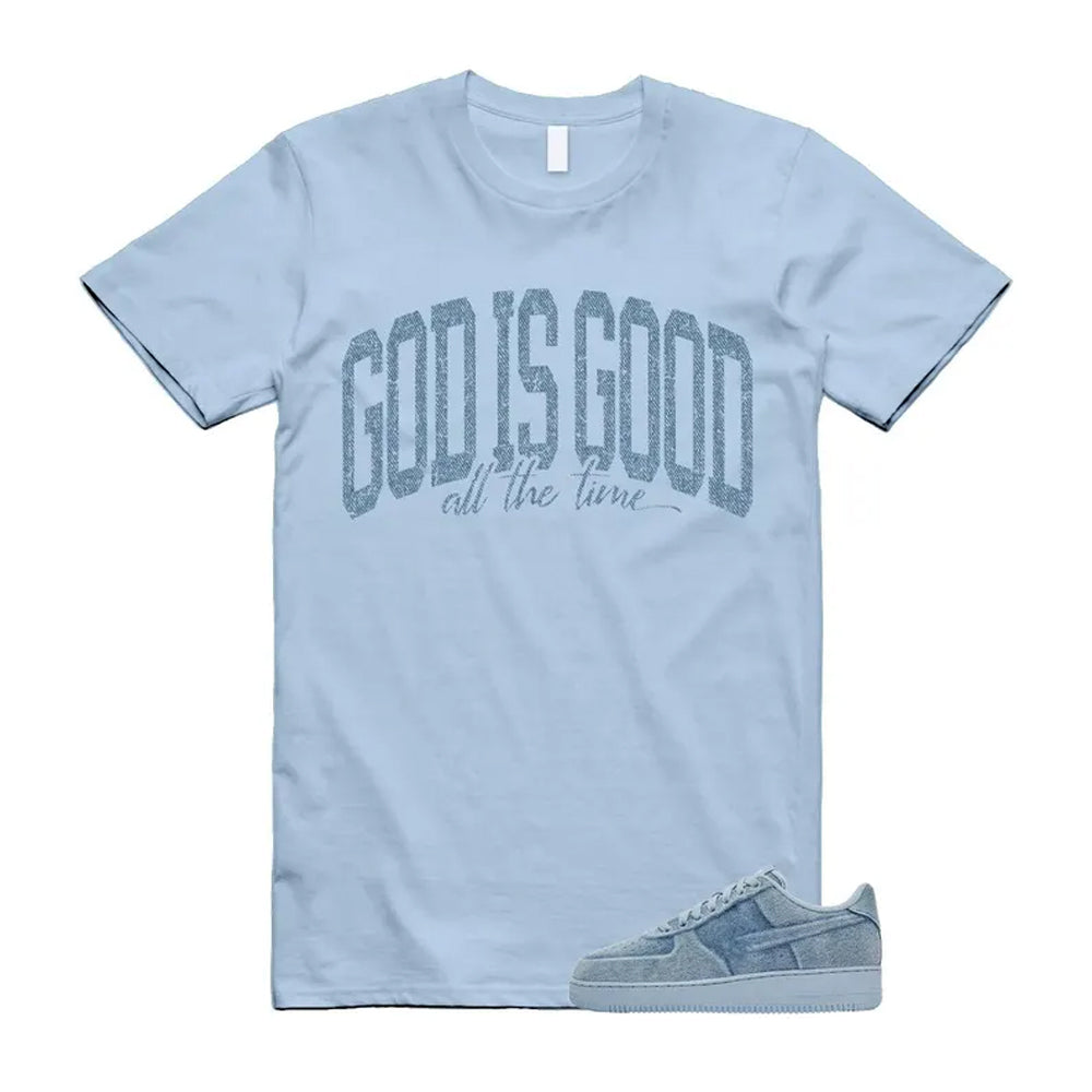 Air Force 1 Denim Light Armory Blue Shirt To Match Good T-Shirt, Match Sneaker Tee