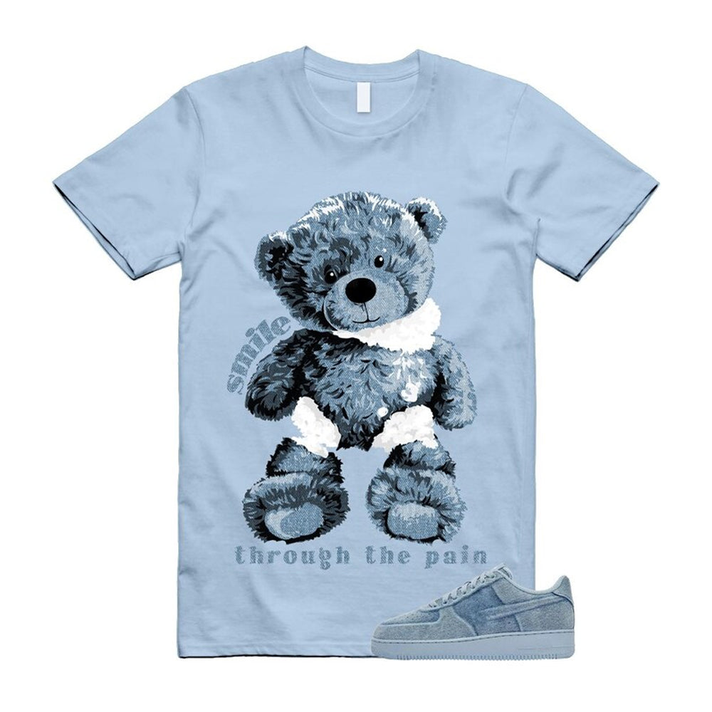 Air Force 1 Denim Light Armory Blue Shirt To Match Smile Through The Pain T-Shirt, Match Sneaker Tee