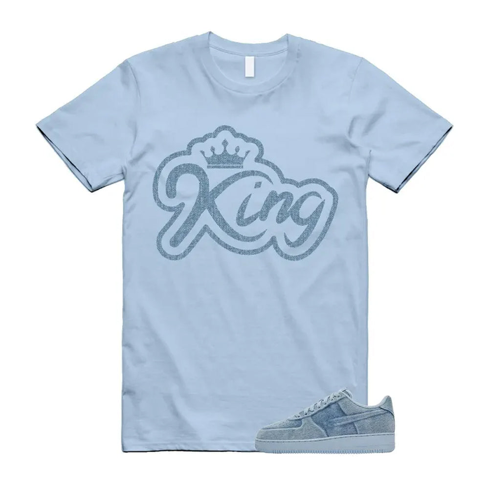 Air Force 1 Denim Light Armory Blue Shirt To Match King T-Shirt, Match Sneaker Tee