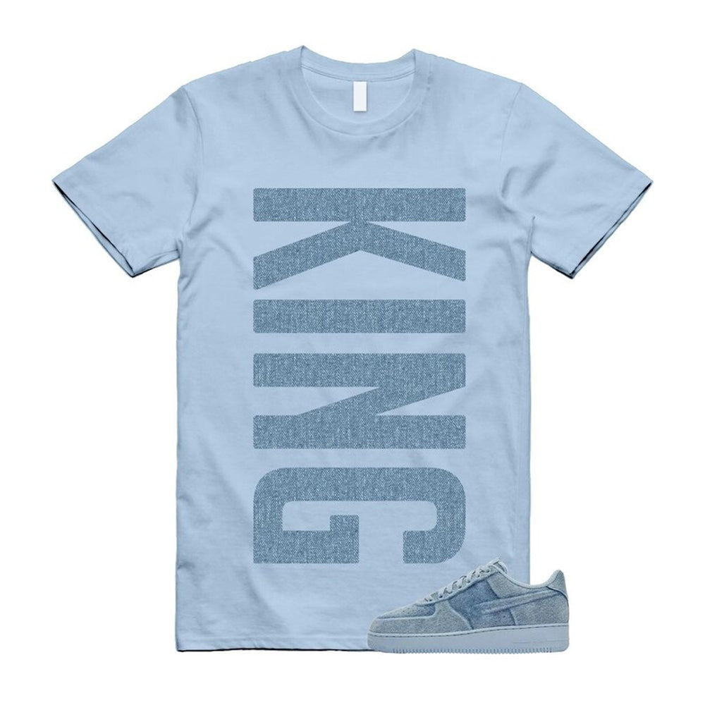 Air Force 1 Denim Light Armory Blue Shirt To Match King T-Shirt, Match Sneaker Tee