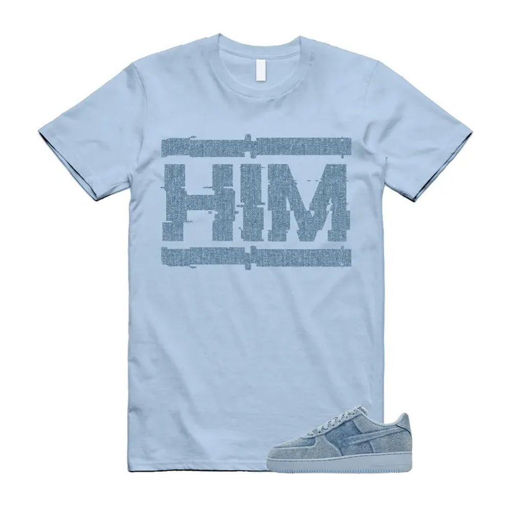 Air Force 1 Denim Light Armory Blue Shirt To Match Him T-Shirt, Match Sneaker Tee