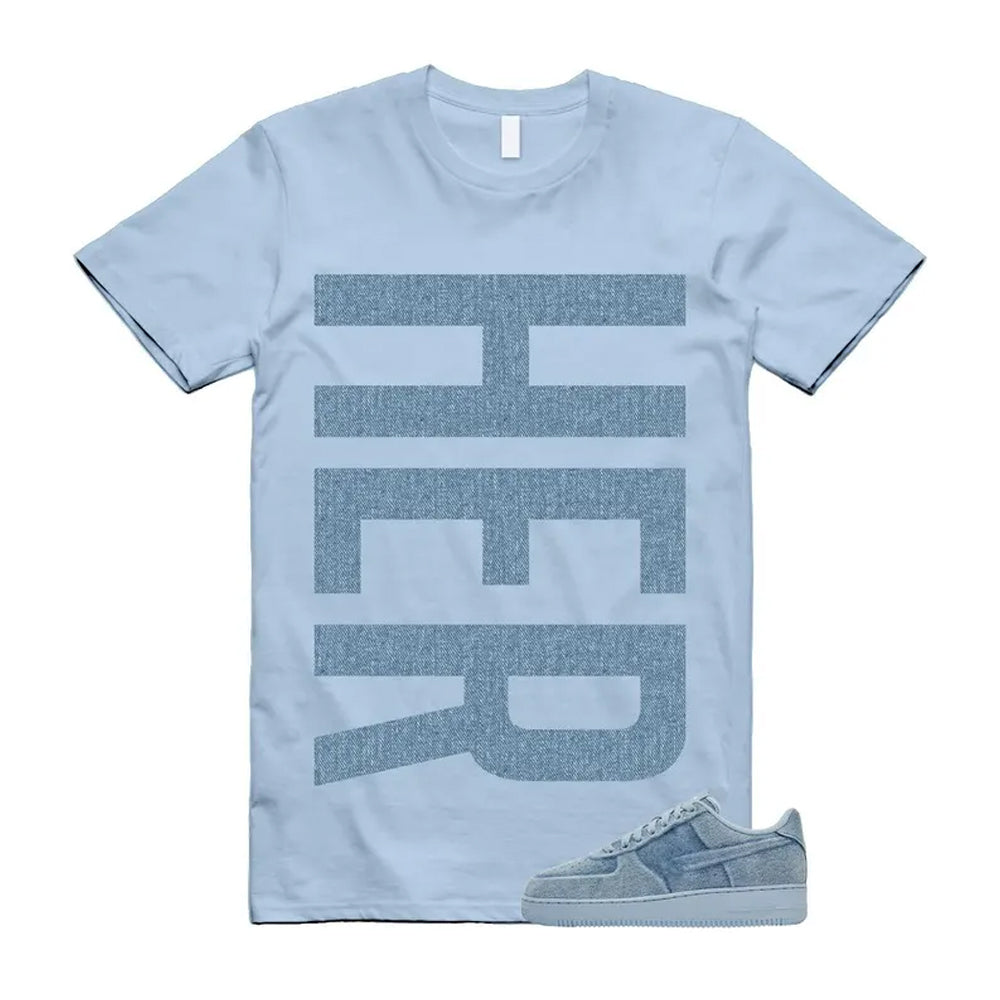 Air Force 1 Denim Light Armory Blue Shirt To Match Her T-Shirt, Match Sneaker Tee