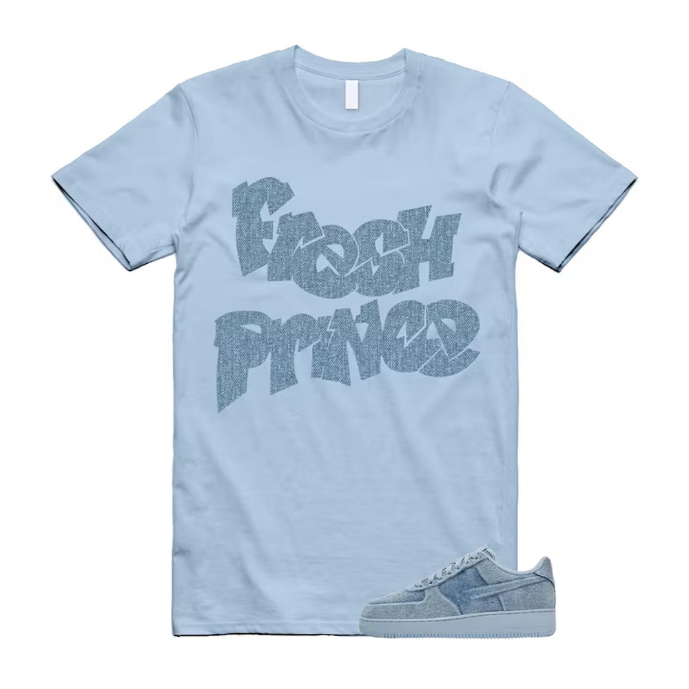 Air Force 1 Denim Light Armory Blue Shirt To Match Fresh Prince T-Shirt, Match Sneaker Tee
