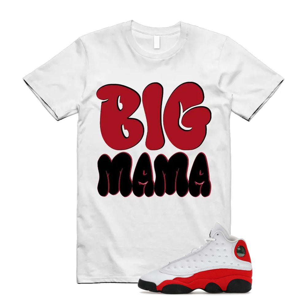 Air Jordan 13 Retro OG Chicago 2026 Shirt To Match Big Mama T-Shirt, Match Sneaker Tee