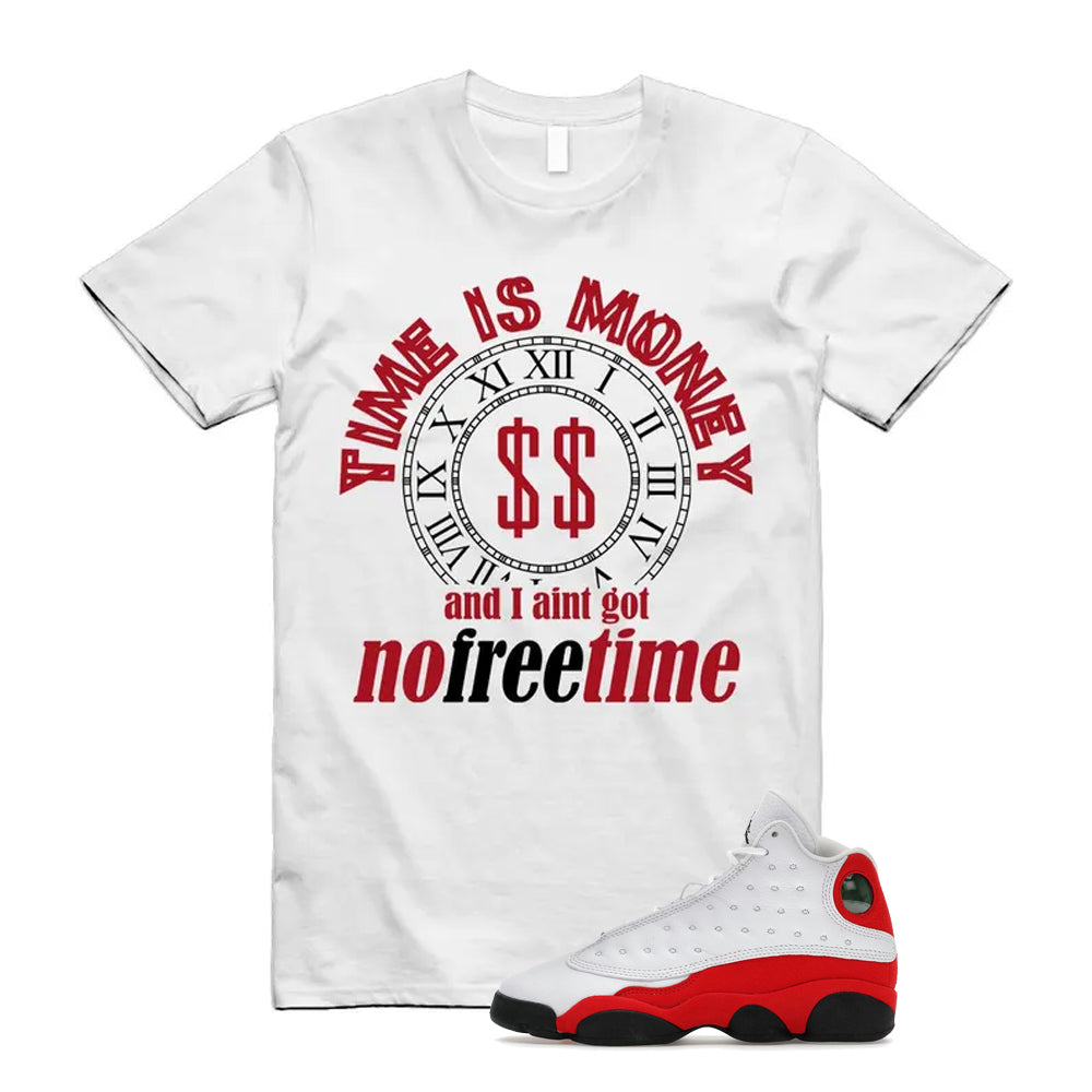 Air Jordan 13 Retro OG Chicago 2026 Shirt To Match Time Is Money T-Shirt, Match Sneaker Tee