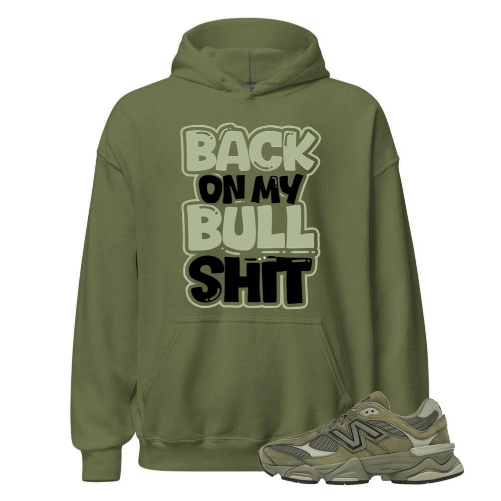 New Balance 9060 Dark Olivine Shirt to Match Back on my Bull Shit, Hoodie U9060ZGD Match Sneaker Tee