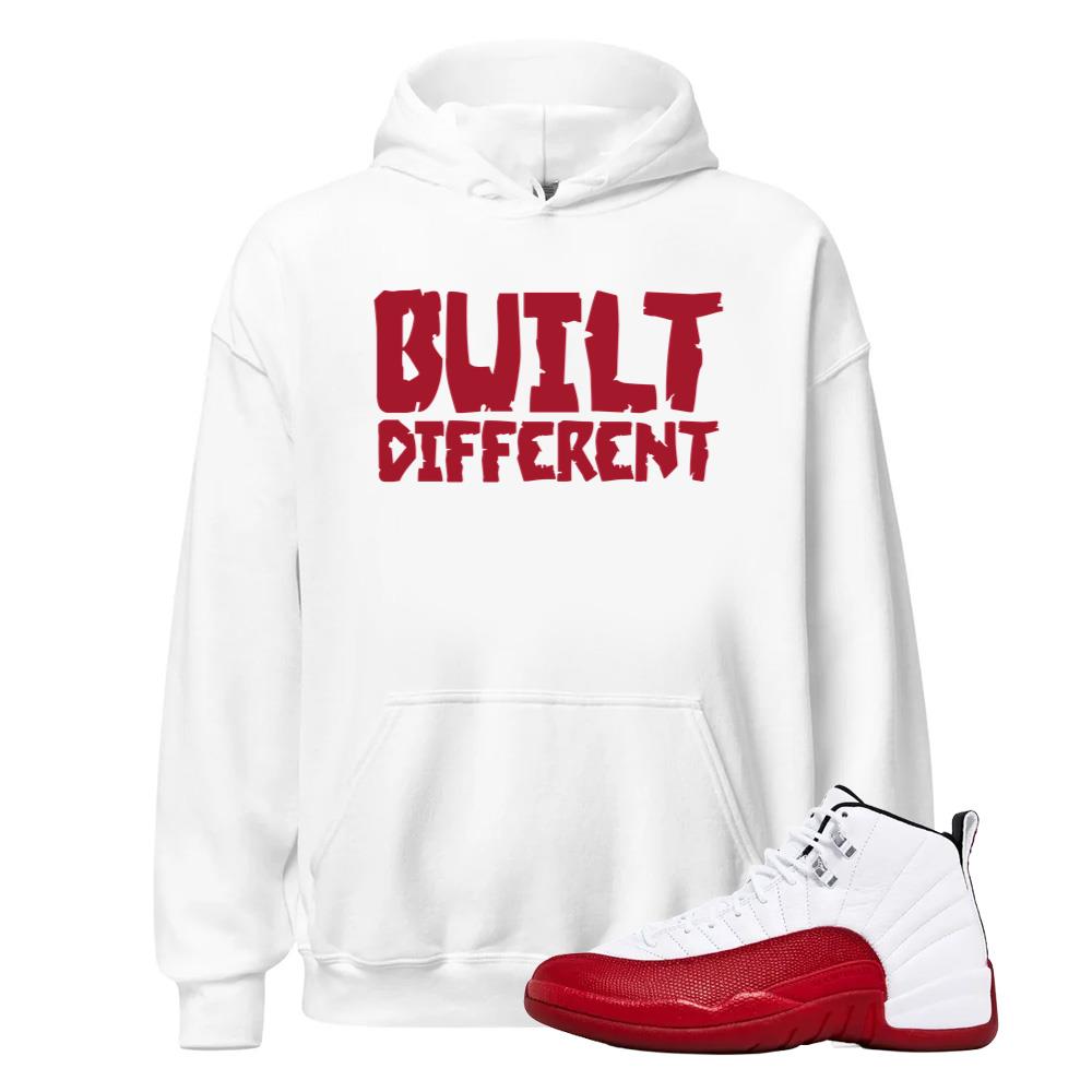 Air Jordan 12 Cherry Red Shirt to Match Built Different Hoodie Match Sneaker Tee