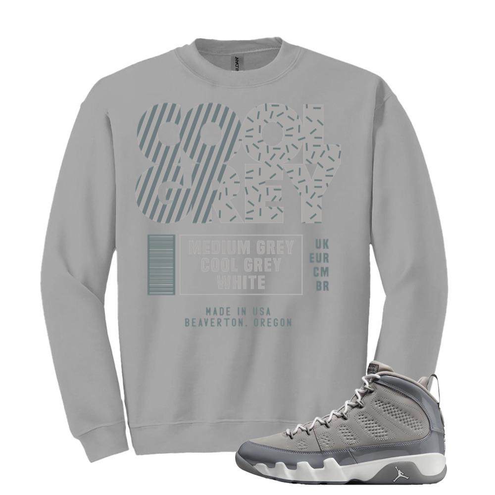 Jordan 9 Retro Cool Grey Sweatshirt to Match Cool Grey HV4794-011 Match Sneaker Tee