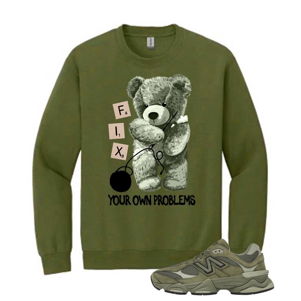 New Balance 9060 Dark Olivine Shirt to Match Fix Your Own Problems Sweatshirt U9060ZGD Match Sneaker Tee
