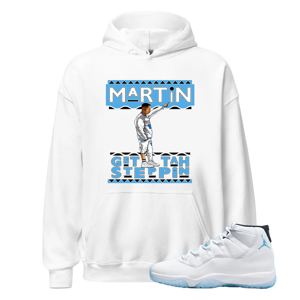 Air Jordan 11 Retro Legend Blue Hoodie to Match Martin Get Tah Steepin CT8012-104 Match Sneaker Tee