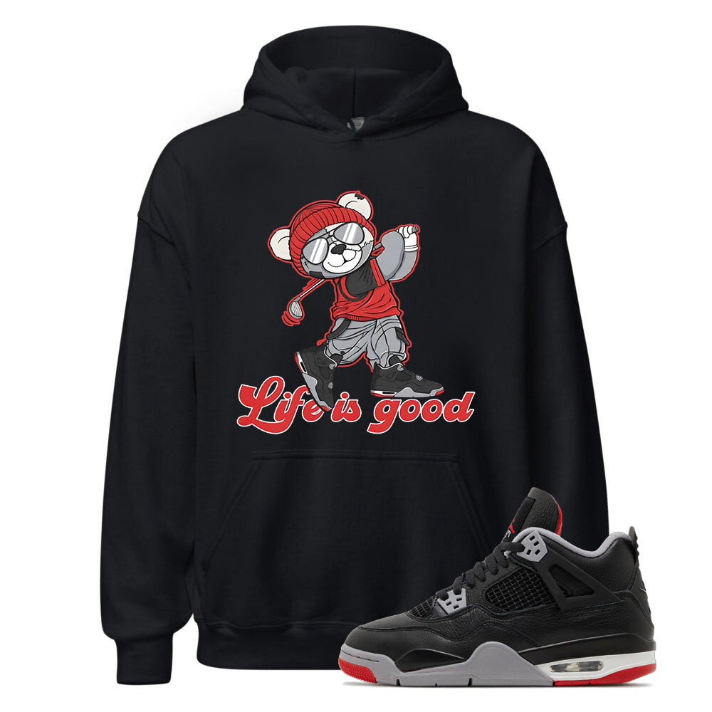 Jordan 4 Bred Reimagined, BER Like is Good Golf Hoodie, Outfit For Work Cute Like Golf, Funny Golf Sneaker Hoodie, Match Snear Tee