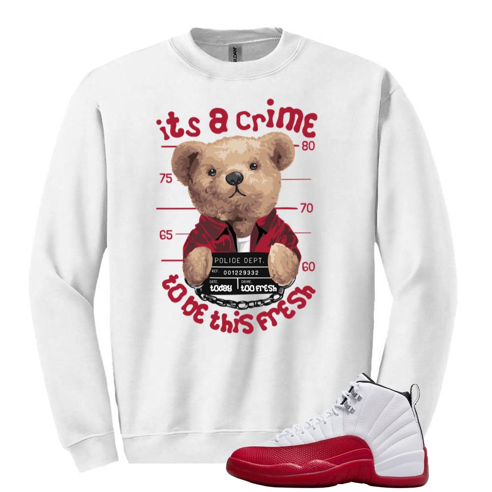 Air Jordan 12 Cherry Red Sweatshirt to Match It?s A Crime To Be This Fresh CT8013-116 Match Sneaker Tee