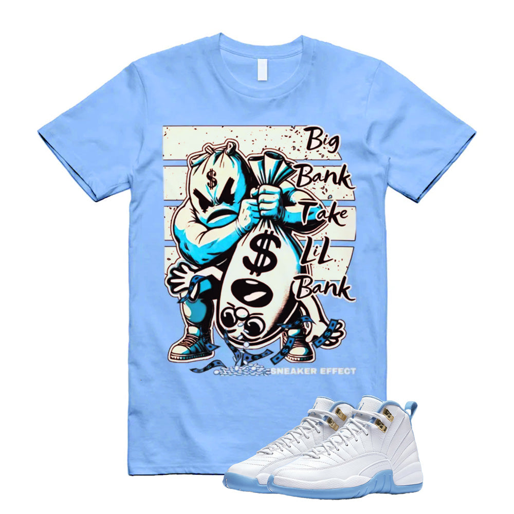 Air Jordan 12 MELO University Blue – Big Bank Take Lil Bank Shirt to Match – CT8013-112 Match Sneaker Tee