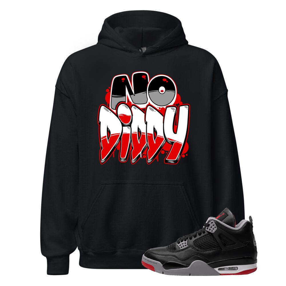 Air Jordan 4 BRED Reimagined Shirt to Match No Diddy Hoodie FV5029-006 Match Sneaker Tee