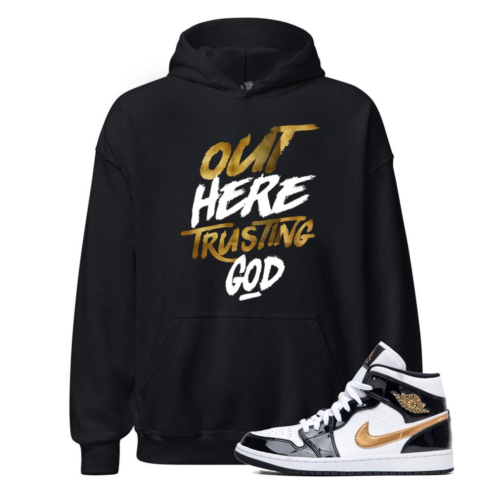 Jordan 1 Metallic Gold Patent Black White Sneaker Out Here Trusting God Hoodie Match 852542-007 Match Sneaker Tee