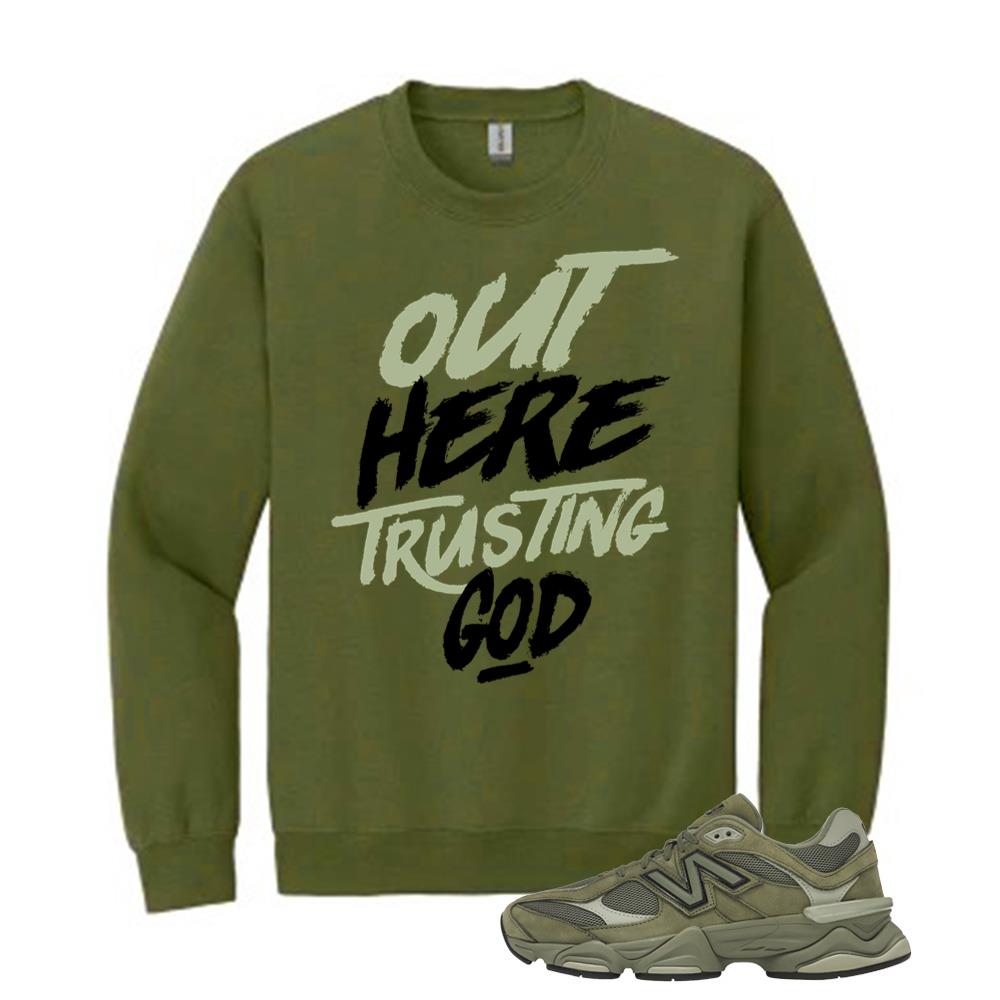 New Balance 9060 Dark Olivine Shirt to Match Out Here Trusting God Sweatshirt U9060ZGD Match Sneaker Tee