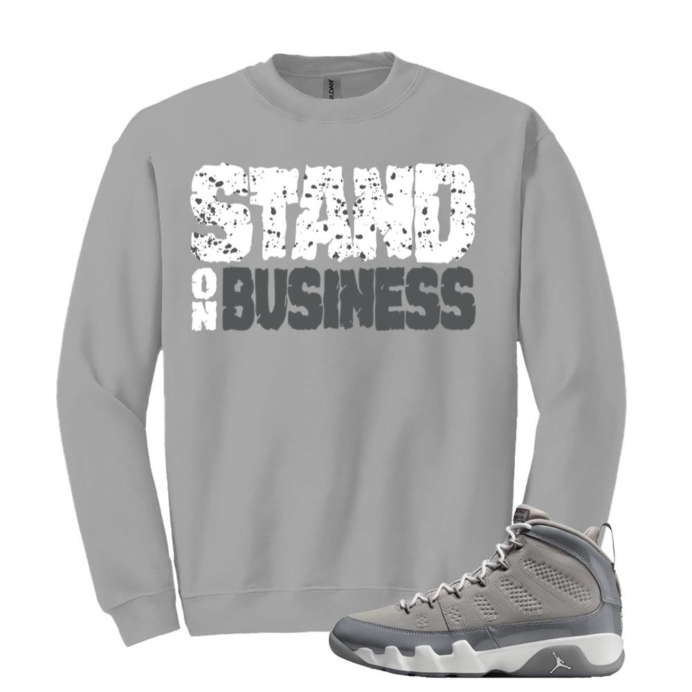 Jordan 9 Retro Cool Grey Sweatshirt to Match Stand On Business HV4794-011 Match Sneaker Tee