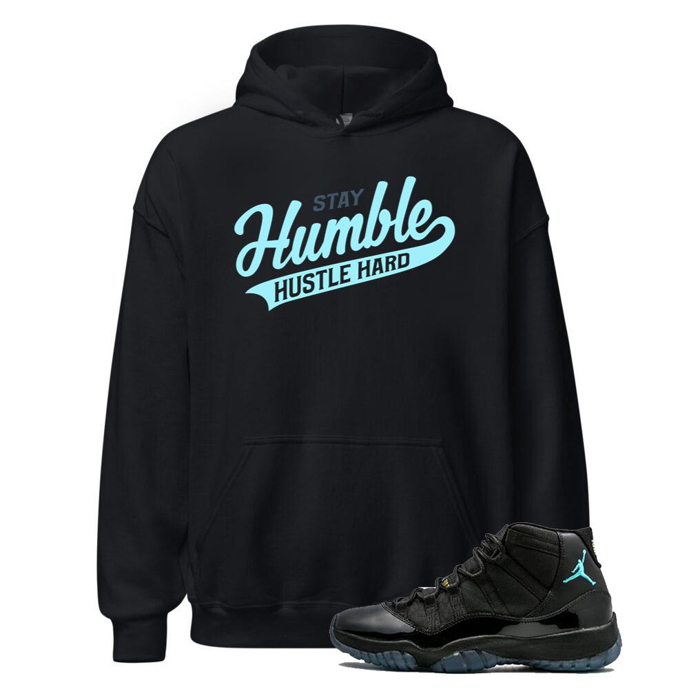Air Jordan 11 Retro Gamma Blue Shirt to Match Stay Humble Hustle Hard Hoodie 378037-006 Match Sneaker Tee