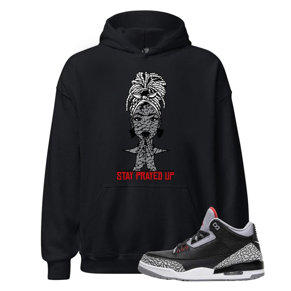 Air Jordan 3 Retro OG Black Cement Shirt to Match Stay Prayed Up Hoodie DN3707-010 Match Sneaker Tee