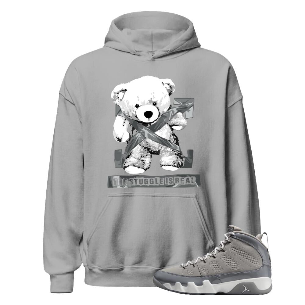 Air Jordan 9 Retro Cool Grey Shirt to Match The Struggle Is Real Hoodie HV4794-011 Match Sneaker Tee