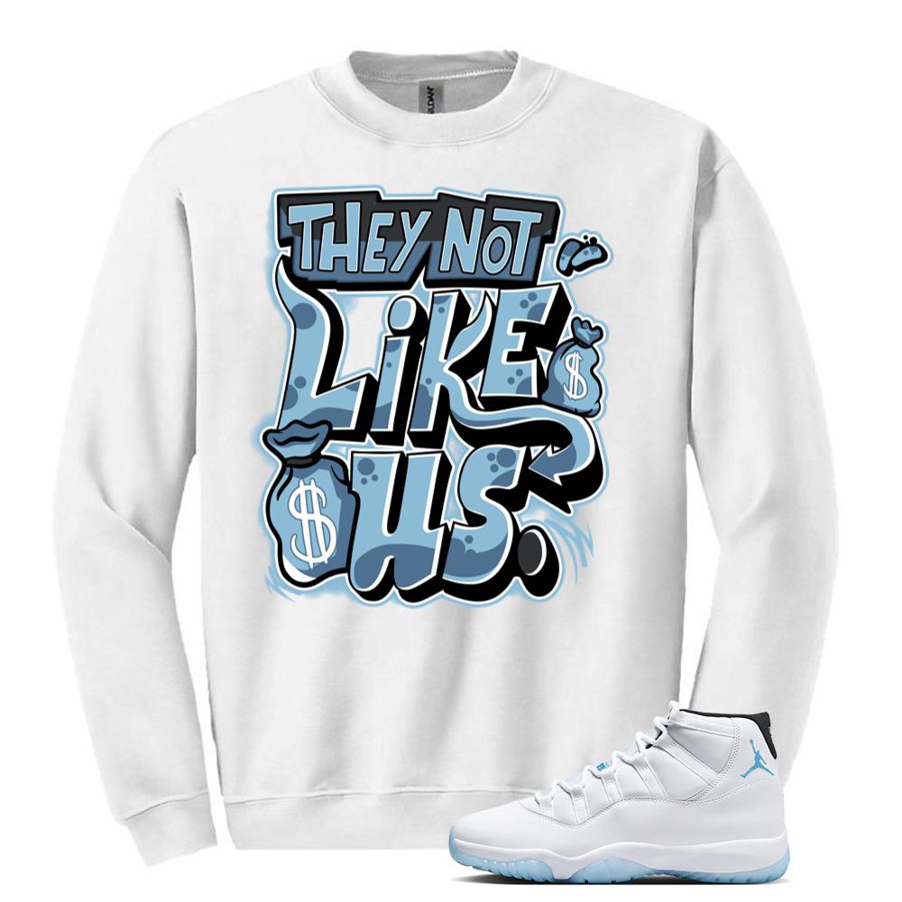 Air Jordan 11 Retro Legend Blue Sweatshirt to Match They Not Like Us CT8012-104 Match Sneaker Tee