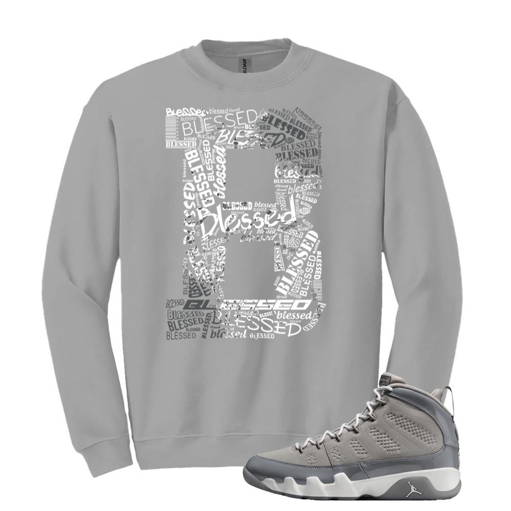 Jordan 9 Retro Cool Grey Sweatshirt to Match Truly Blessed HV4794-011 Match Sneaker Tee