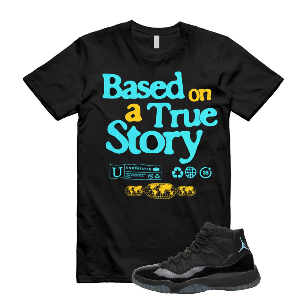 Jordan 11 Gamma Based On A True Story Shirt to Match 378037-006, Match Sneaker Tee