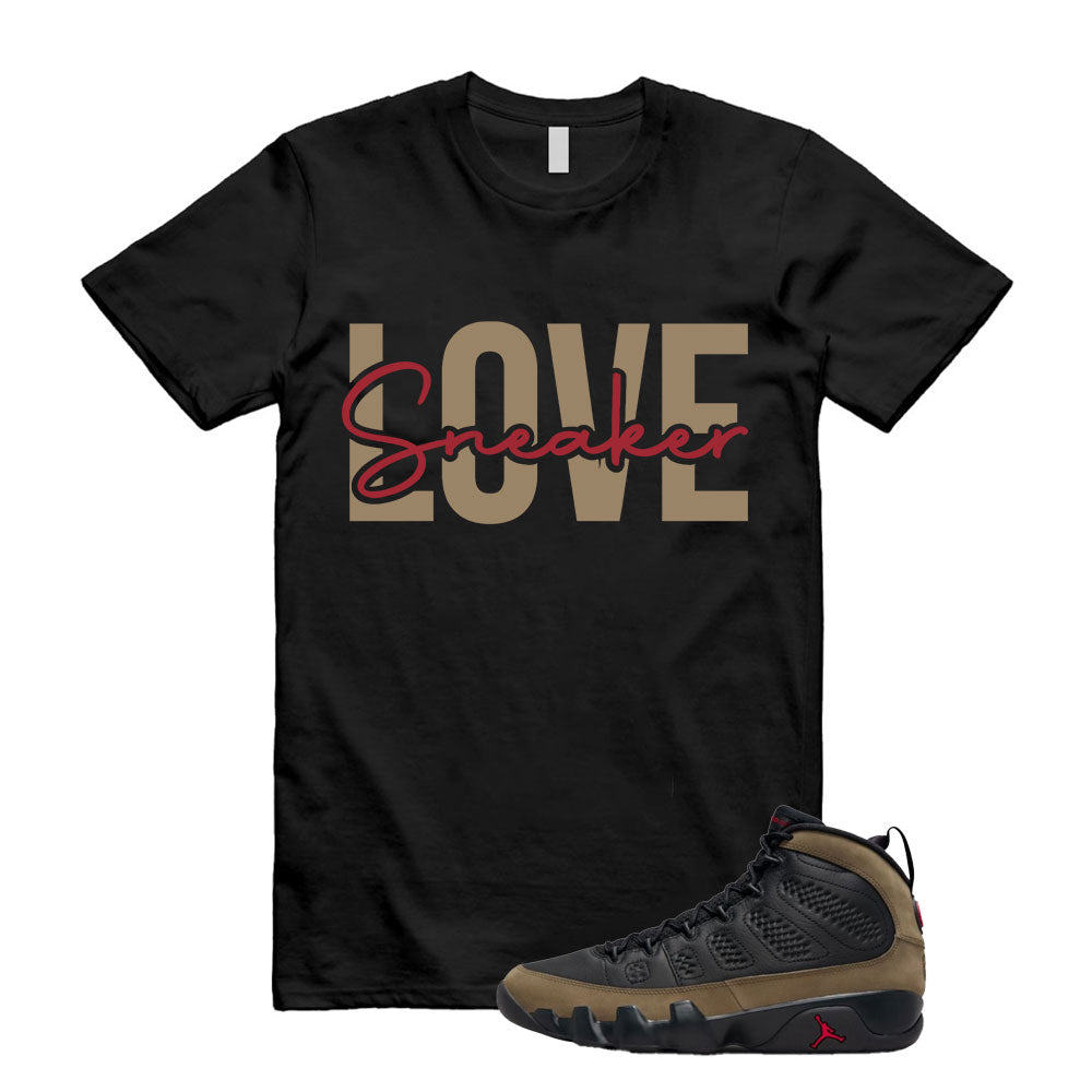 Jordan 9 Retro Olive Shirt to Match Love Sneaker Design HV4794-030 Match Sneaker Tee