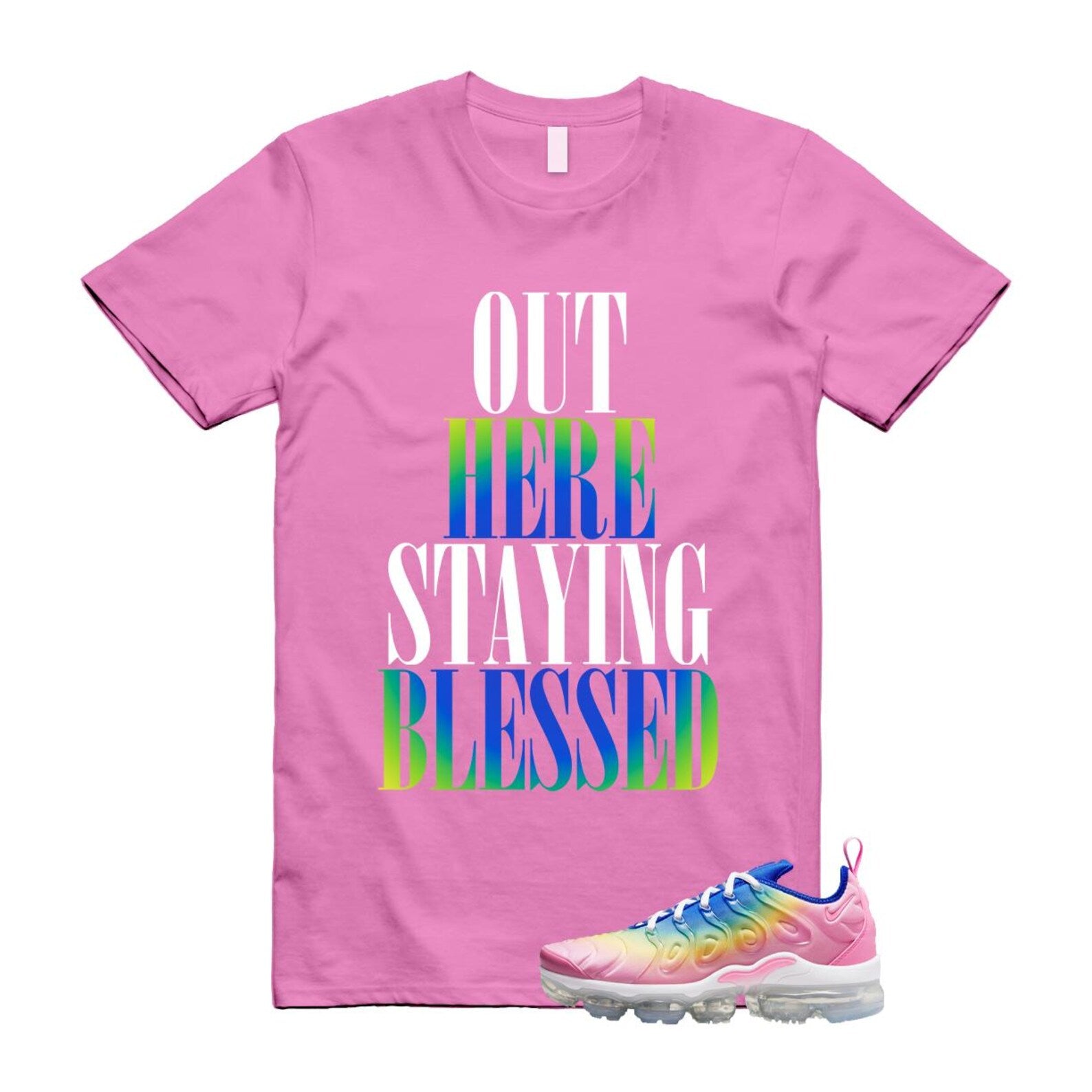 VaporMax Rainbow Air Plus Pink Spell Spring Green Racer Blue Citron Pulse T Shirt Match STAYBLS T-Shirt, Sneaker Match Tee