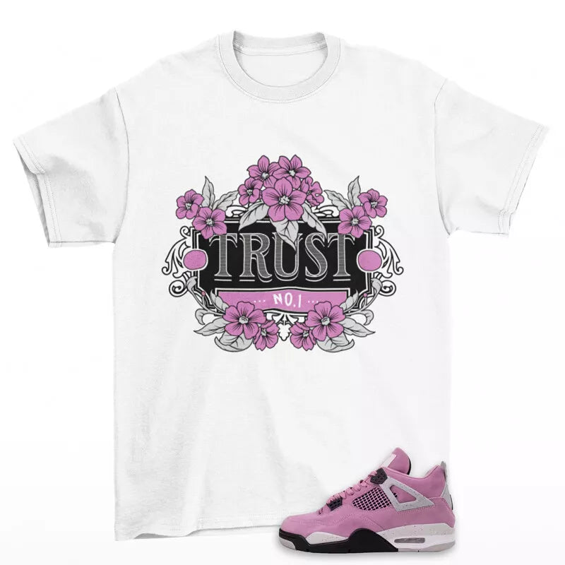 Trust Sneaker Shirt White to Match Jordan 4 Retro Orchid AQ9129-501 T-Shirt, Sneaker Match Tee