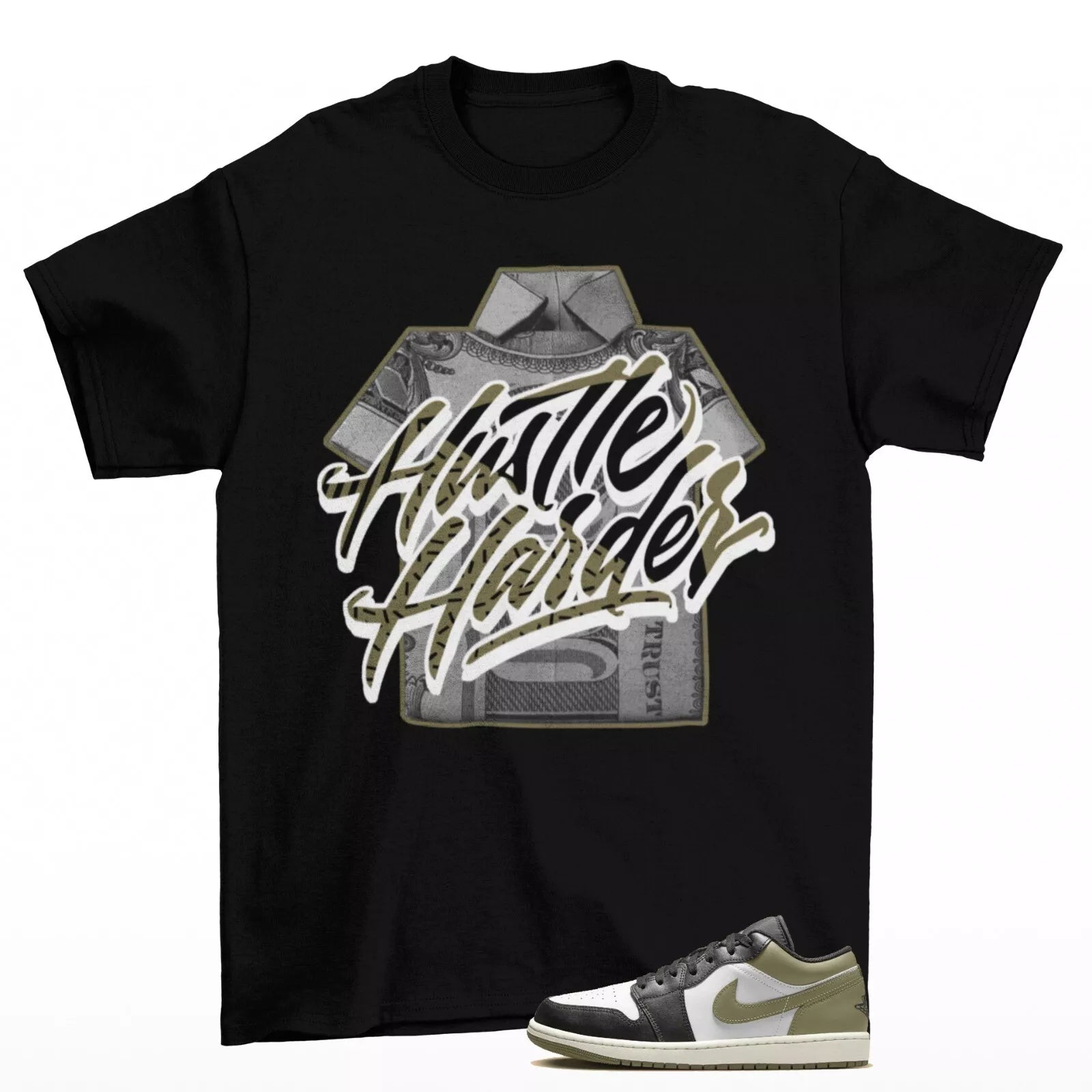 Hustle Sneaker Shirt Black to Match Jordan 1 Low Medium Olive 553558-092 T-Shirt, Sneaker Match Tee
