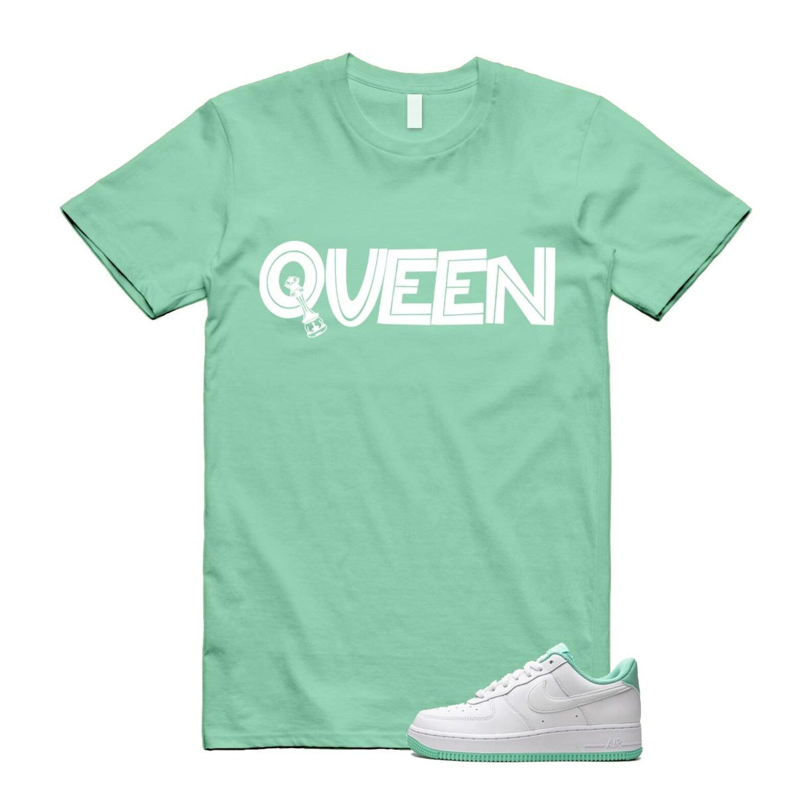 Air Force 1 Mint Foam Green Low White T Shirt Match QUEEN T-Shirt, Sneaker Match Tee