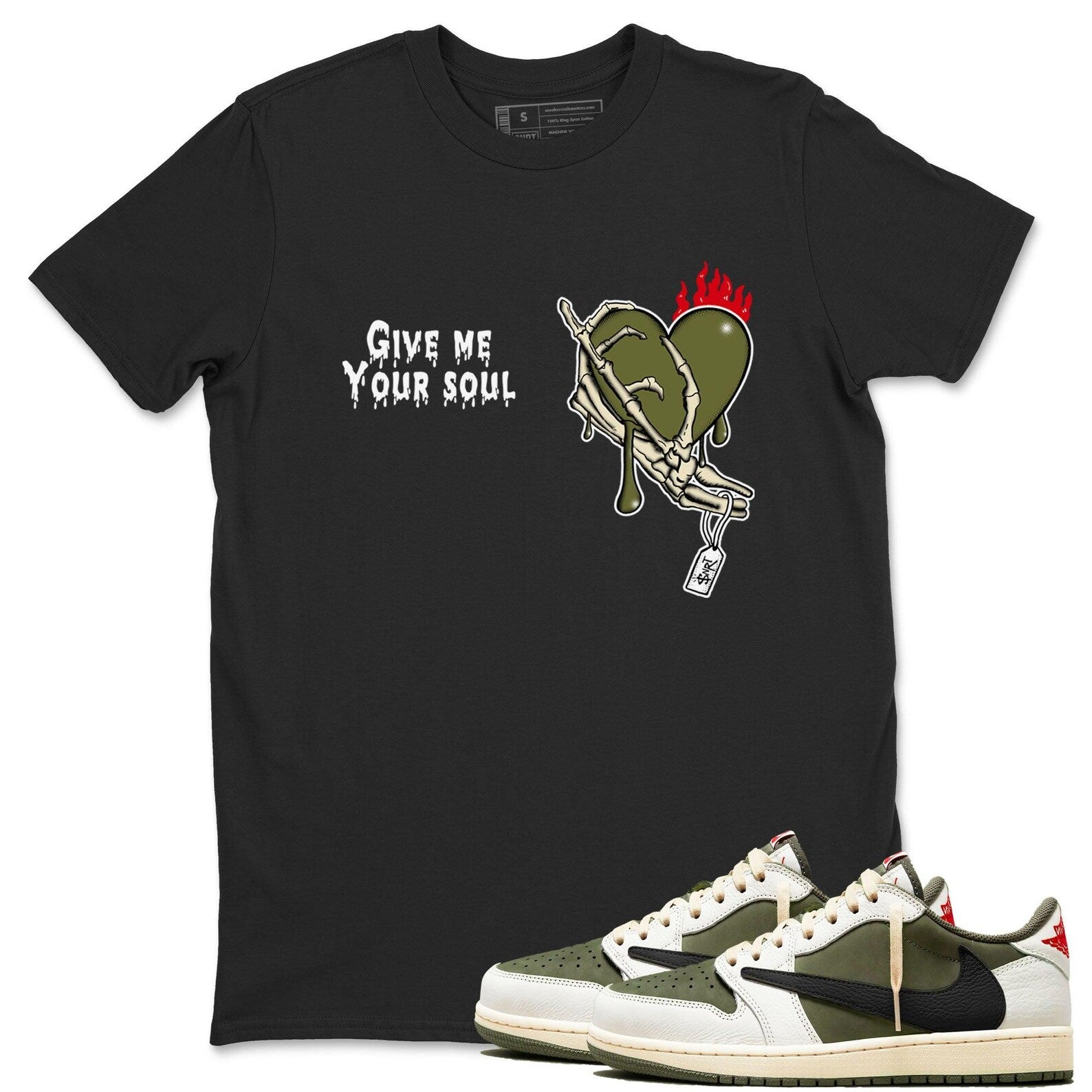Give Me Your Soul Unisex T Shirts To Match Jordan 1s Travis Medium Olive T-Shirt, Sneaker Match Tee