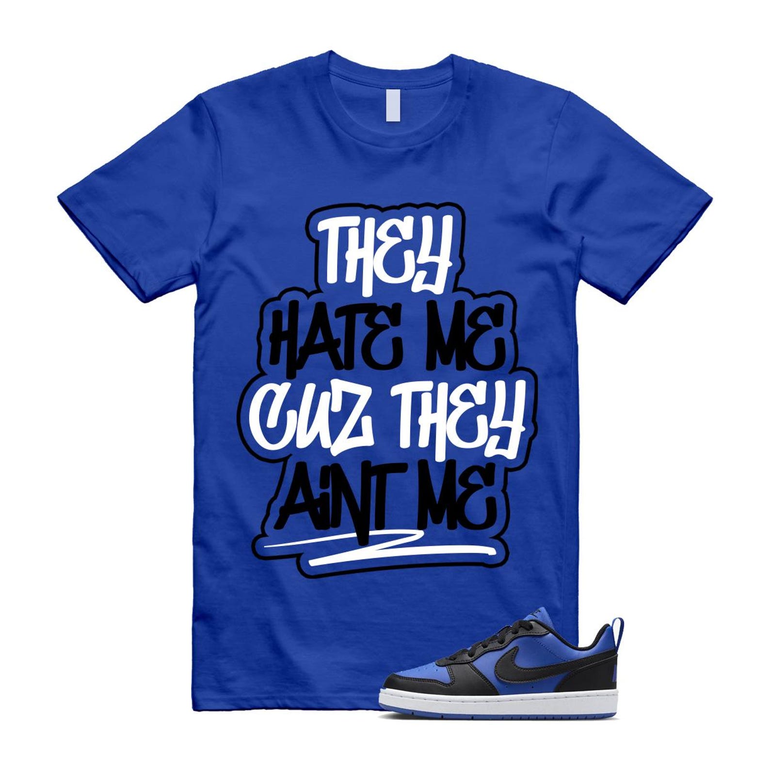 Court Borough Recraft Game Royal Blue White Black Low T Shirt Match AINT ME T-Shirt, Sneaker Match Tee