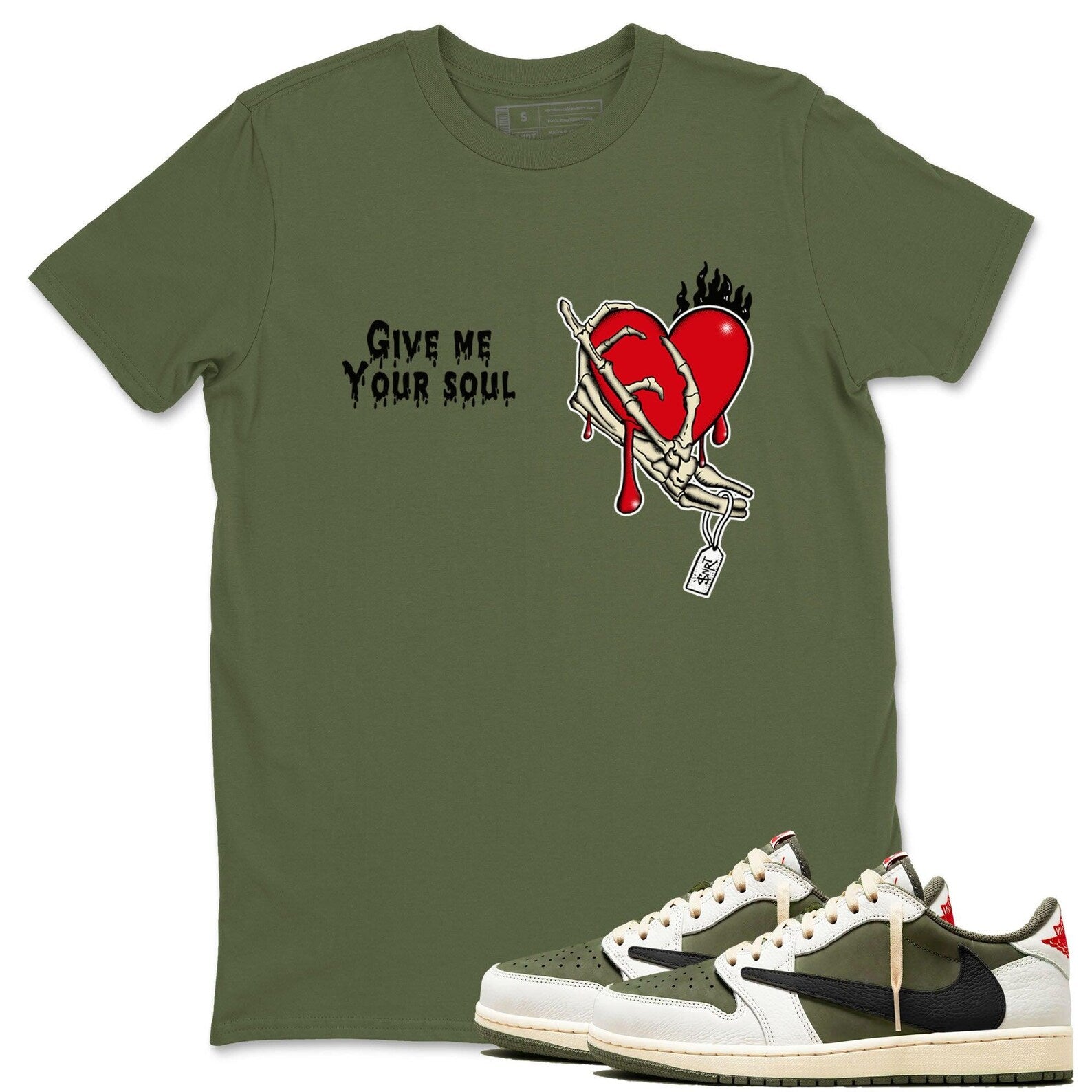 Give Me Your Soul Unisex T Shirts To Match Jordan 1s Travis Medium Olive T-Shirt, Sneaker Match Tee