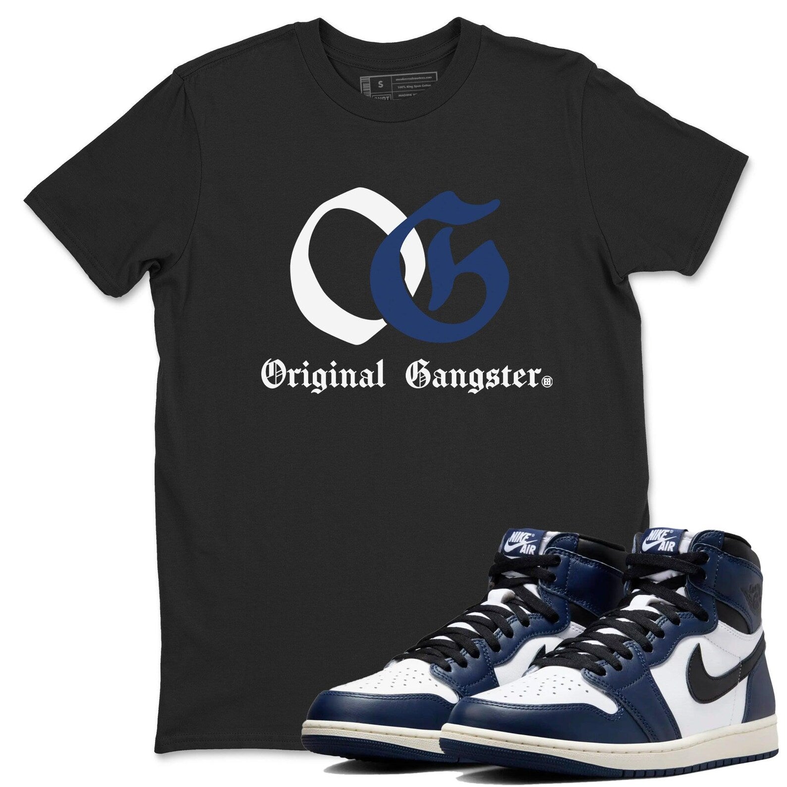 OG Original Gangster Unisex T Shirts To Match Jordans 1s High OG Midnight Navy T-Shirt, Sneaker Match Tee