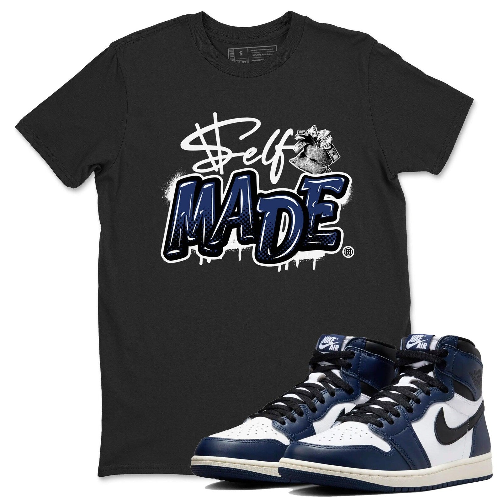 Self Made Unisex T Shirt To Match Jordans 1s High OG Midnight Navy T-Shirt, Sneaker Match Tee
