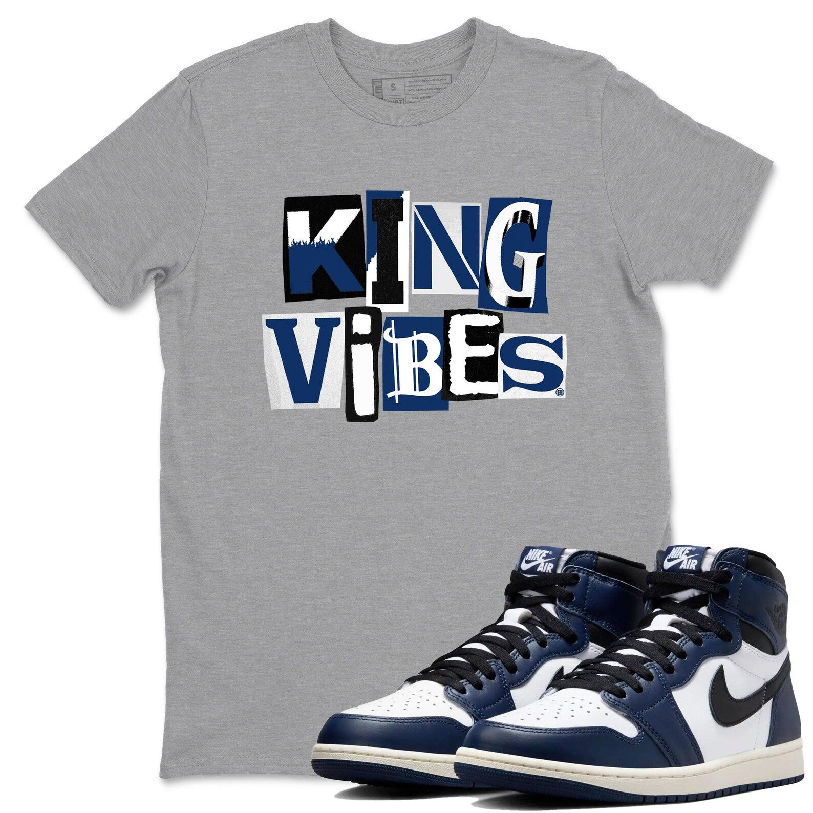 King Vibes Unisex T Shirt To Match Jordans 1s High OG Midnight Navy T-Shirt, Sneaker Match Tee