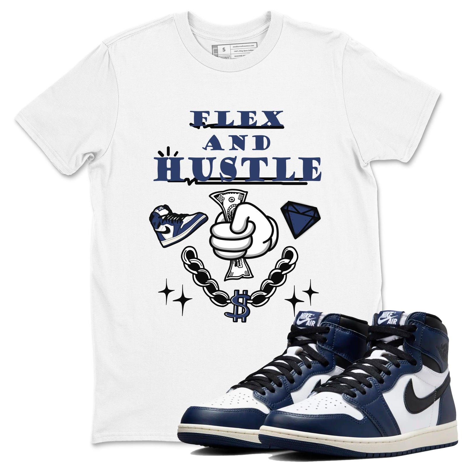 Flex And Hustle Unisex Shirts To Match Jordans 1s High OG Midnight Navy T-Shirt, Sneaker Match Tee