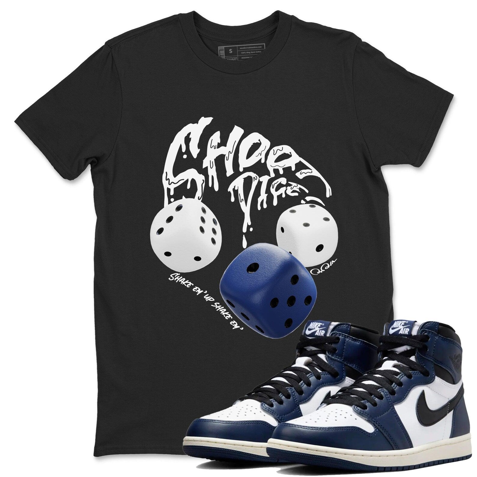 Shoot Dice Sneaker T Shirts To Match Jordans AJ1 High OG Midnight Navy T-Shirt, Sneaker Match Tee