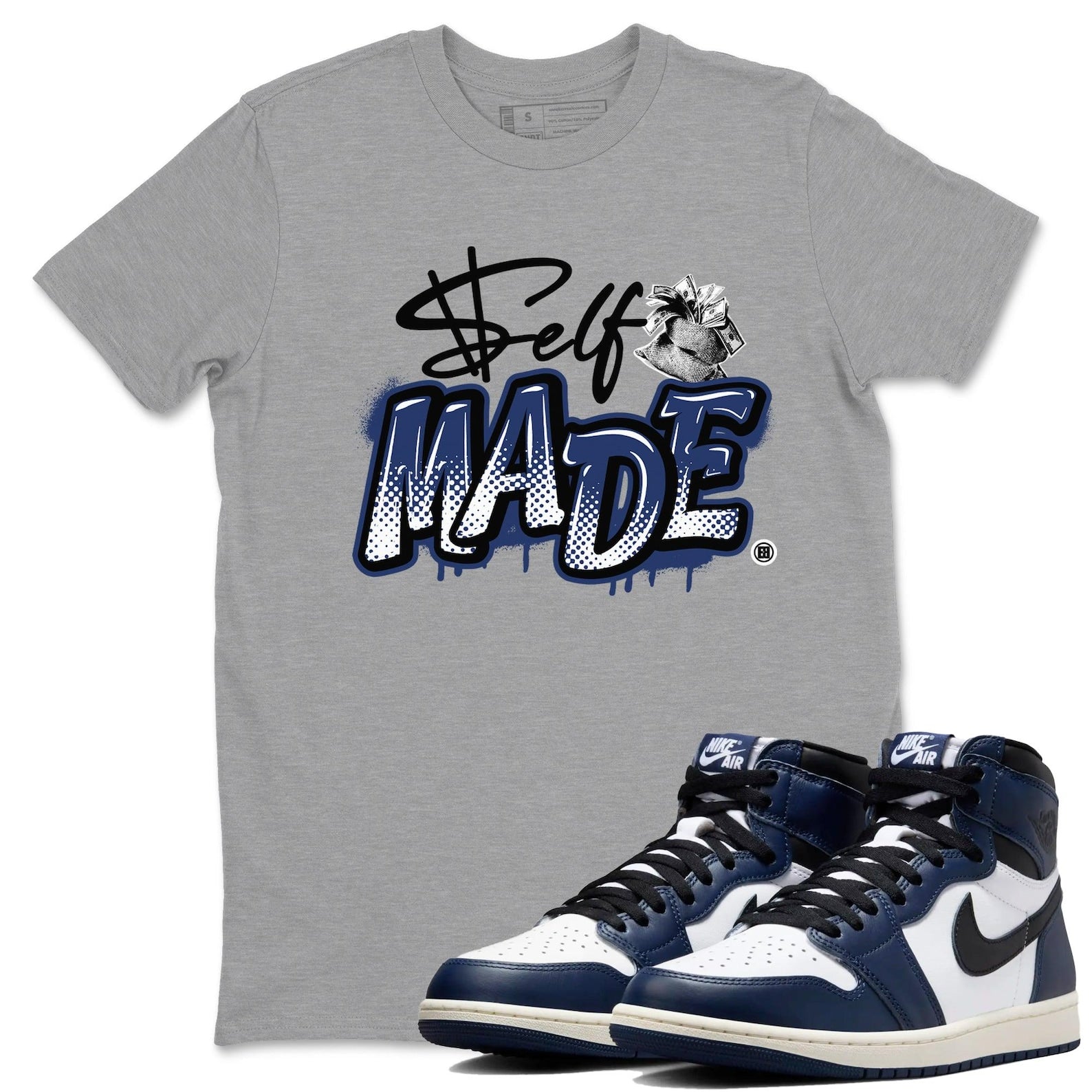 Self Made Unisex T Shirt To Match Jordans 1s High OG Midnight Navy T-Shirt, Sneaker Match Tee