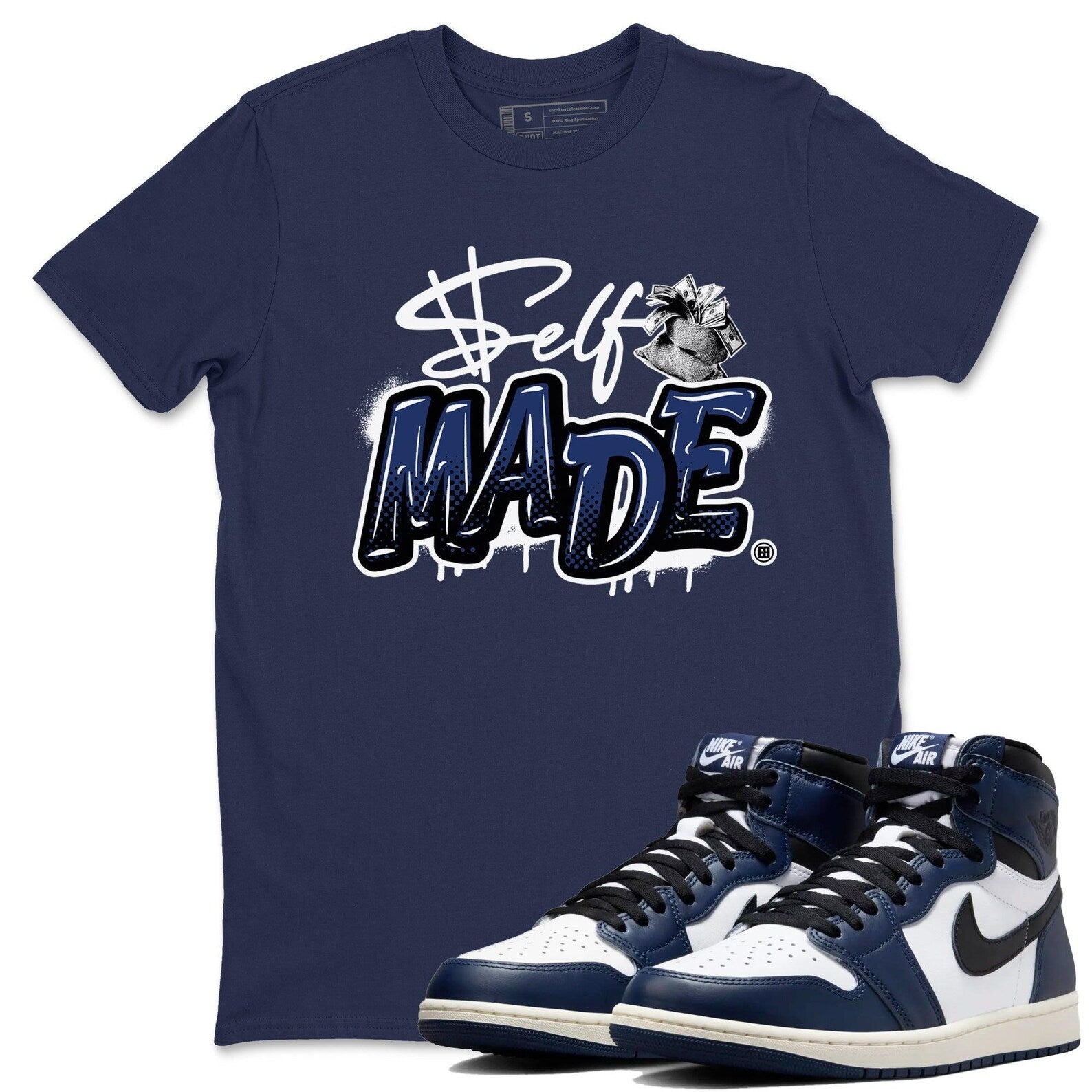 Self Made Unisex T Shirt To Match Jordans 1s High OG Midnight Navy T-Shirt, Sneaker Match Tee