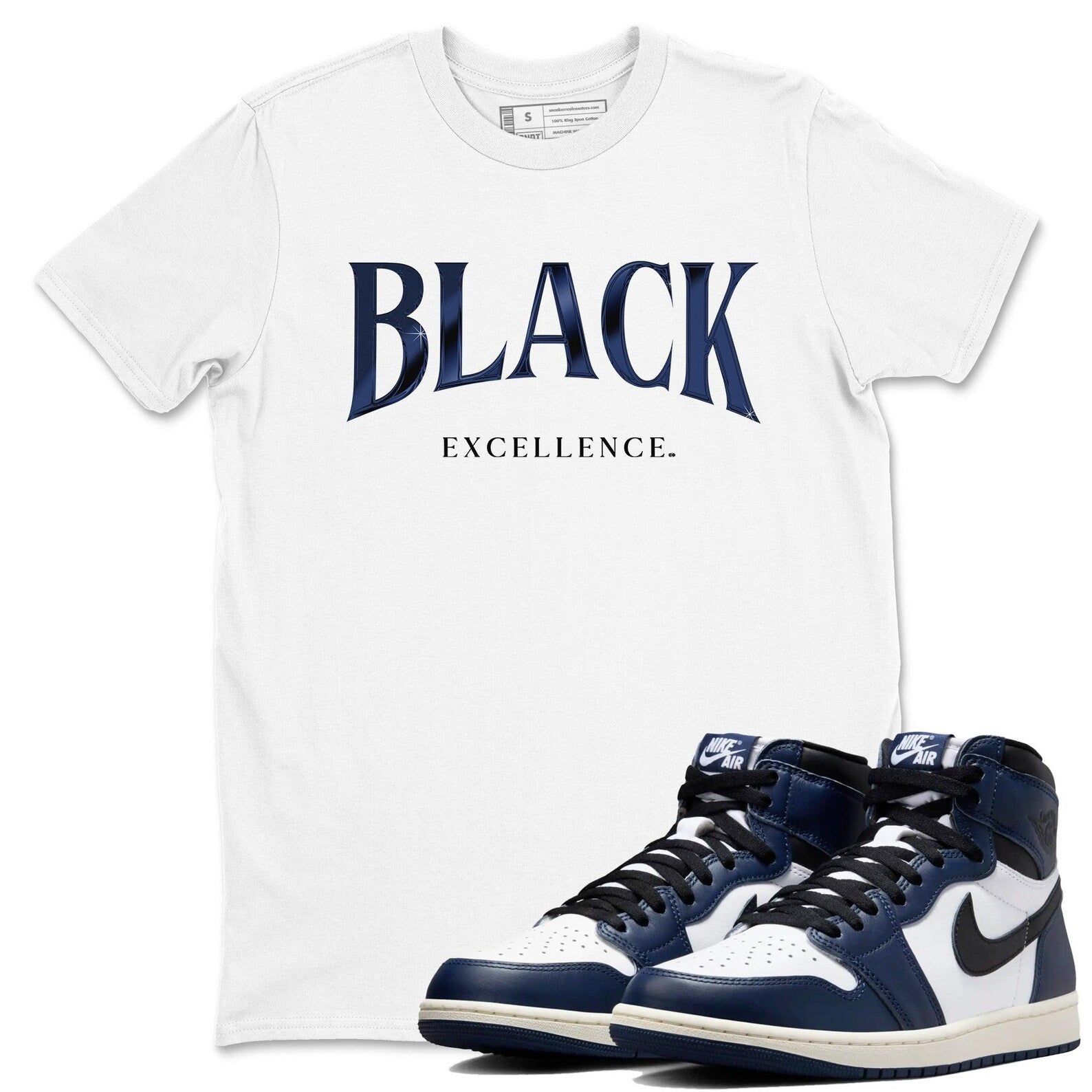 Black Excellence Sneaker T Shirts To Match Jordans AJ1 High OG Midnight Navy T-Shirt, Sneaker Match Tee