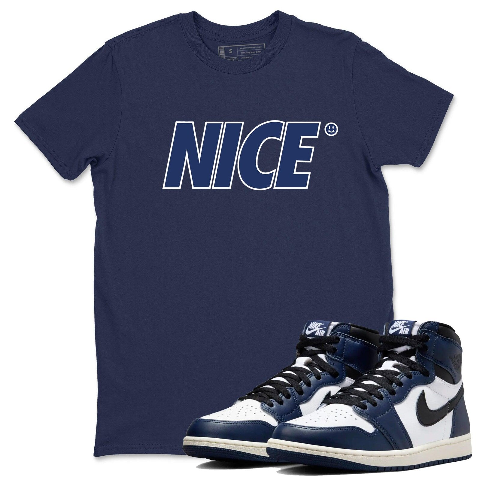 Nice Smile Sneaker T Shirt Unisex Cotton Sneaker Shirts To Match Jordans AJ1 High OG Midnight Navy T-Shirt, Sneaker Match Tee
