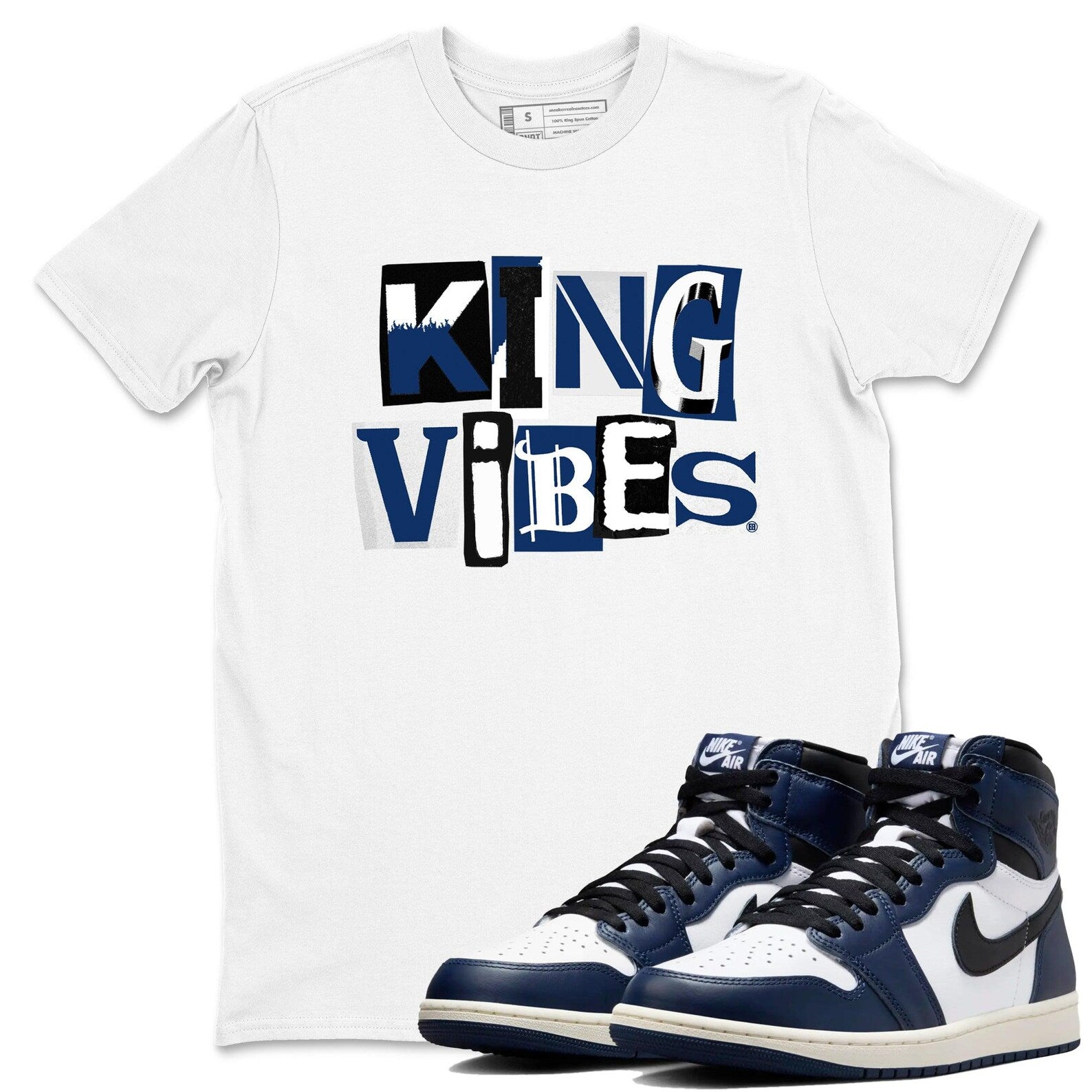 King Vibes Unisex T Shirt To Match Jordans 1s High OG Midnight Navy T-Shirt, Sneaker Match Tee