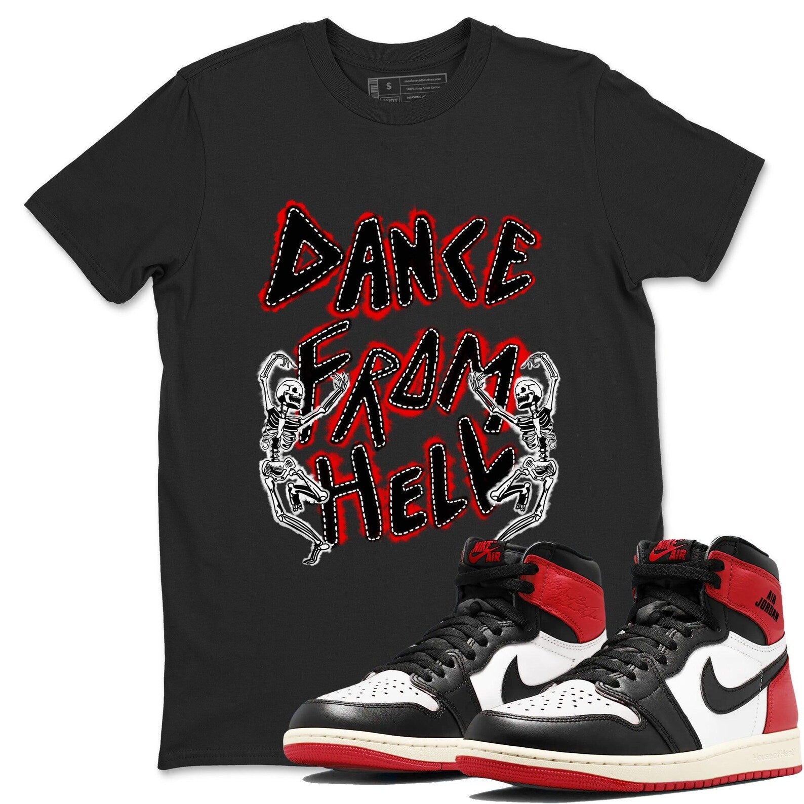 Dance From Hell Sneaker T ShirtUnisex Sneaker Shirts To Match Jordans AJ1 Retro Black Toe Reimagined T-Shirt, Sneaker Match Tee