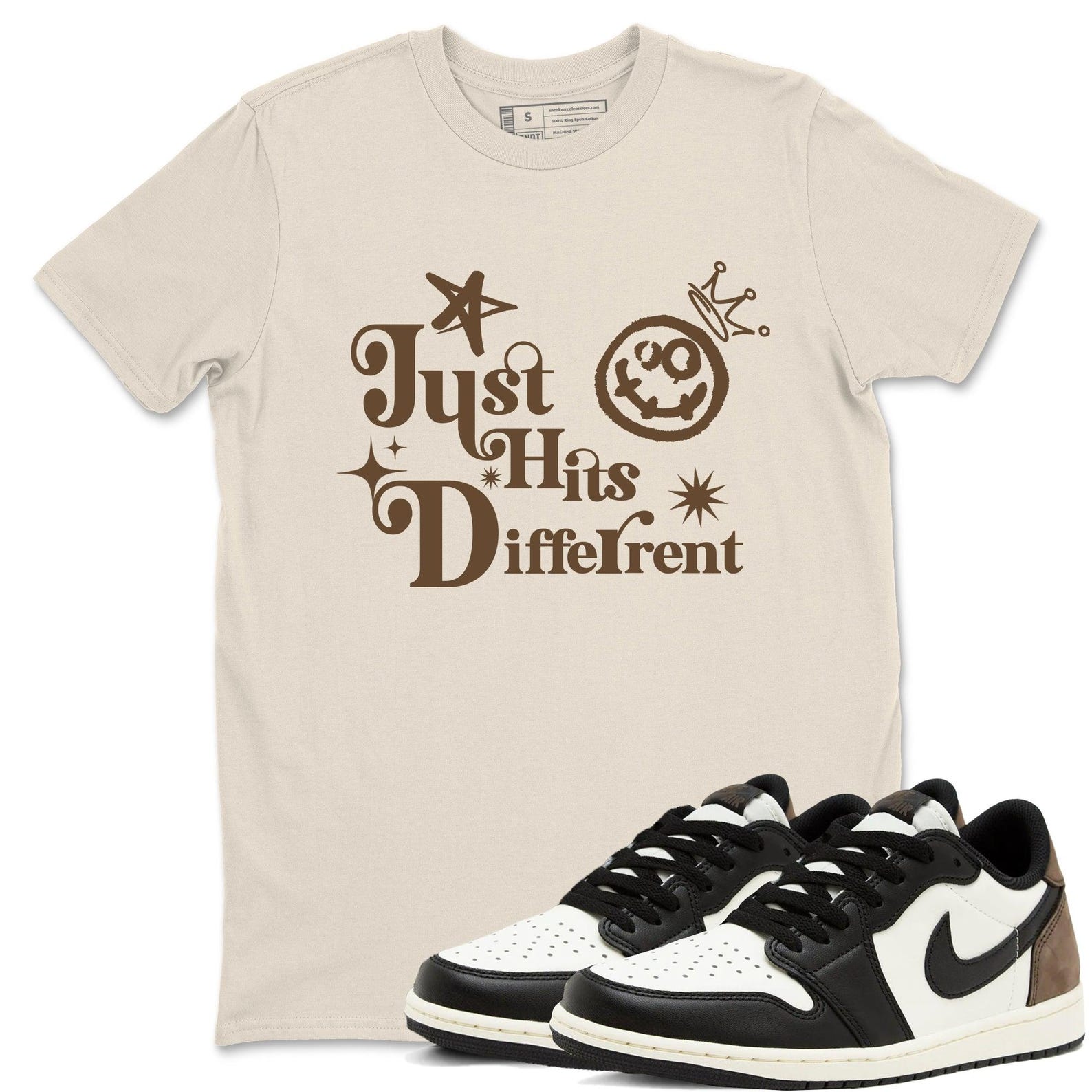 Just Hits Different Unisex Shirts To Match Jordans 1s Low Mocha T-Shirt, Sneaker Match Tee