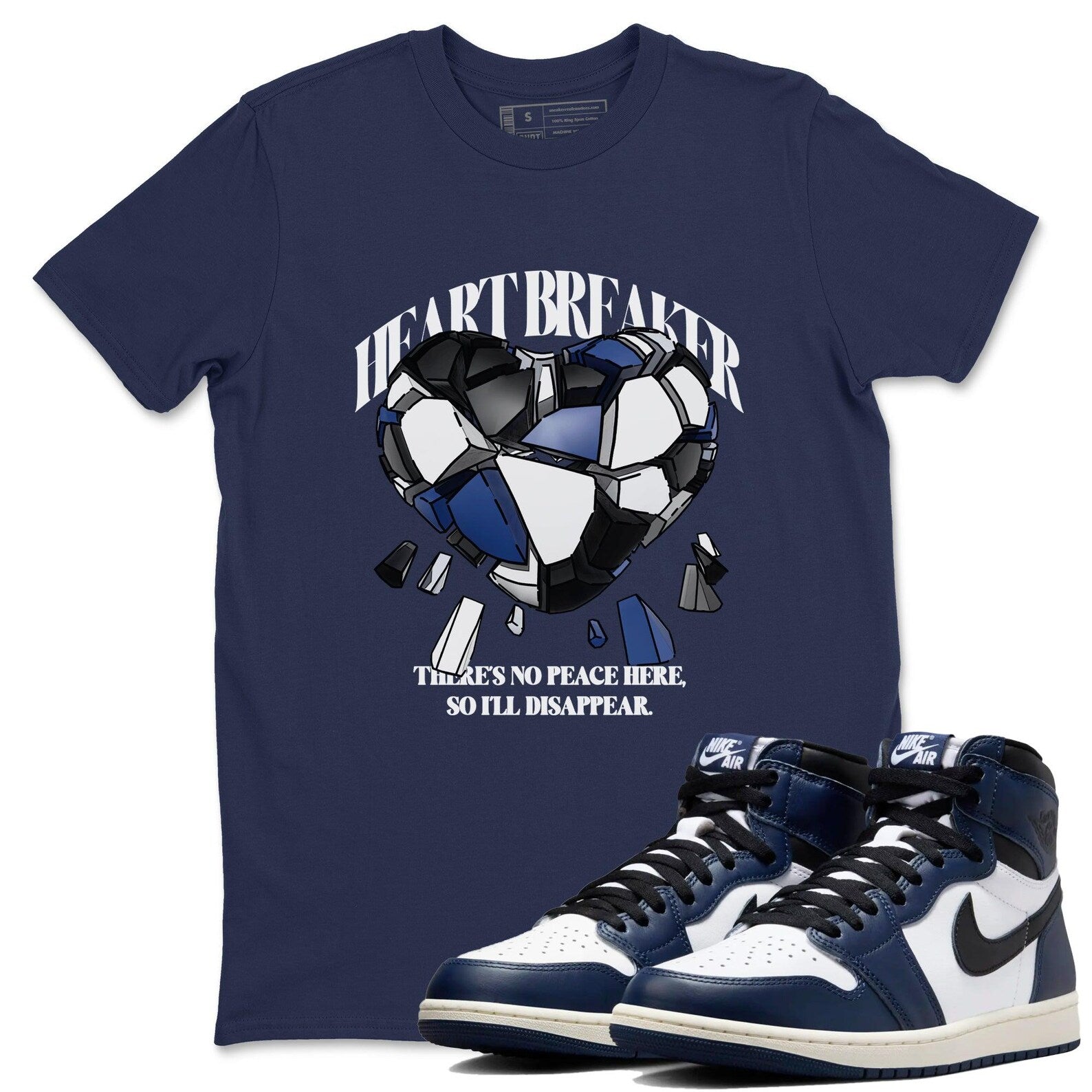 Heart Breaker Sneaker T Shirts To Match Jordans AJ1 High OG Midnight Navy T-Shirt, Sneaker Match Tee