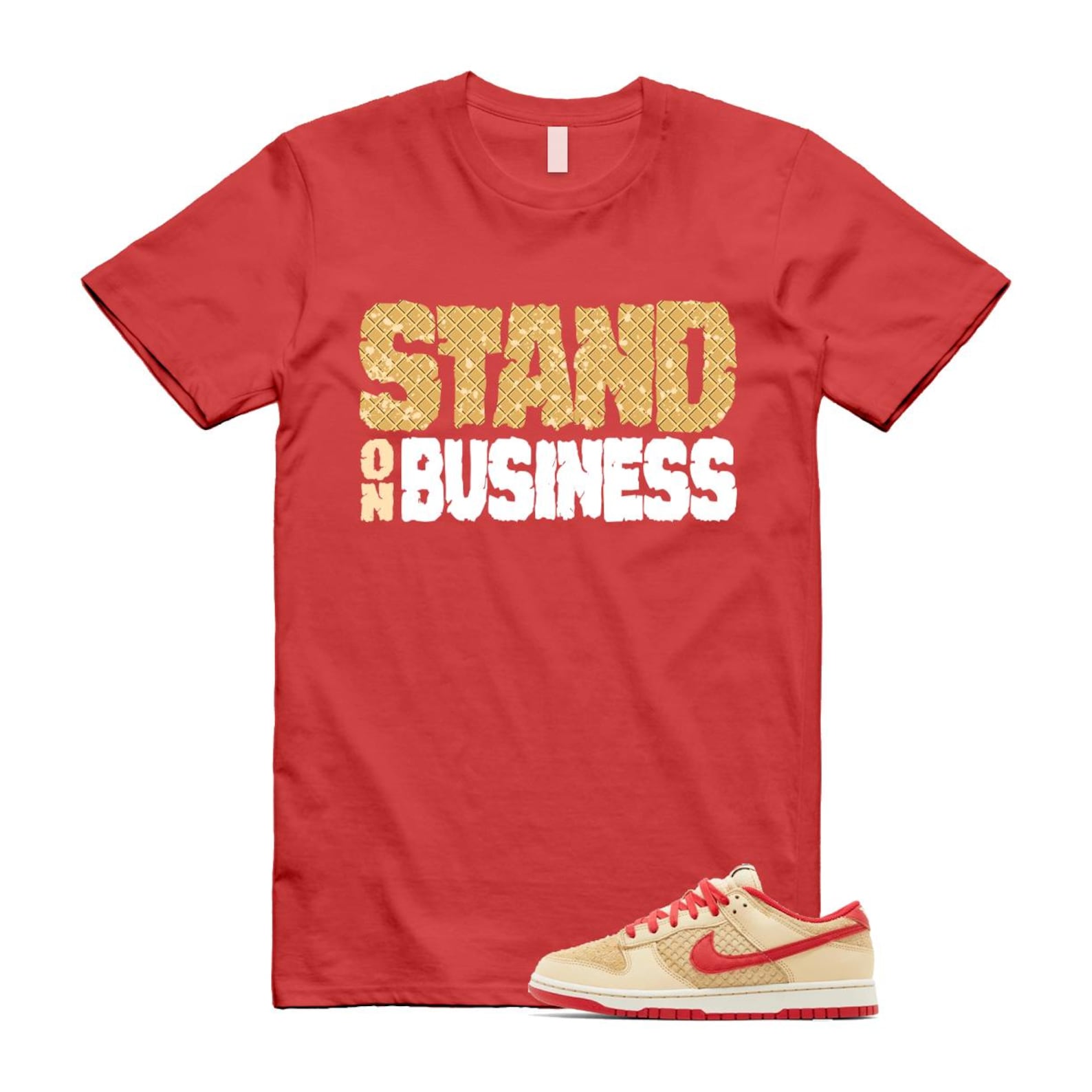 Dunk Strawberry Waffle Pale Vanilla University Red Sail Wheat Low Retro SE T Shirt Match Stand On Business T-Shirt, Sneaker Match Tee